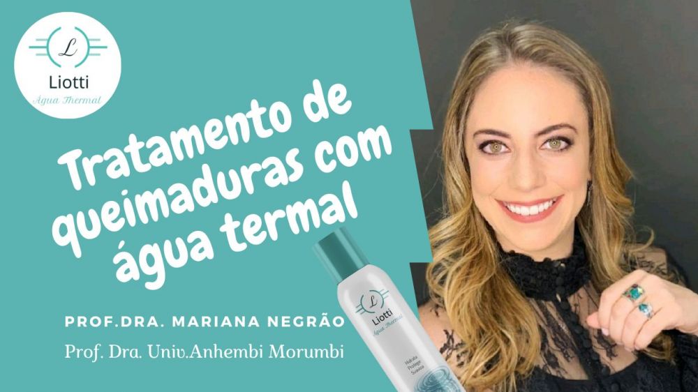 Prof. Dra. Mariana Negrao usa Liotti para tratar queimados na Un. Anhembi Morumbi